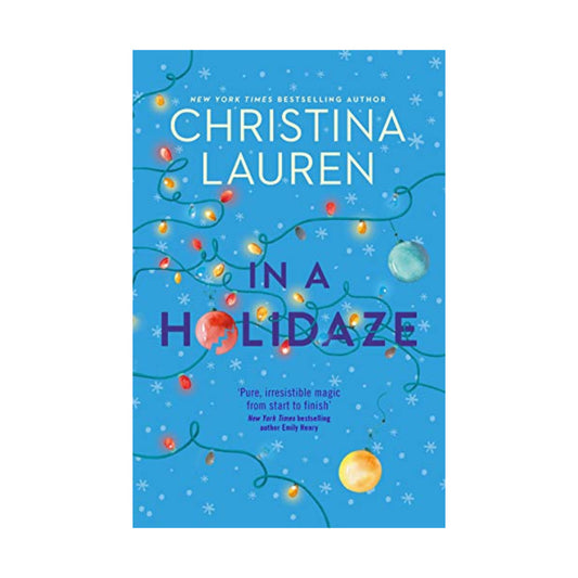 In a Holidaze by Christina Lauren