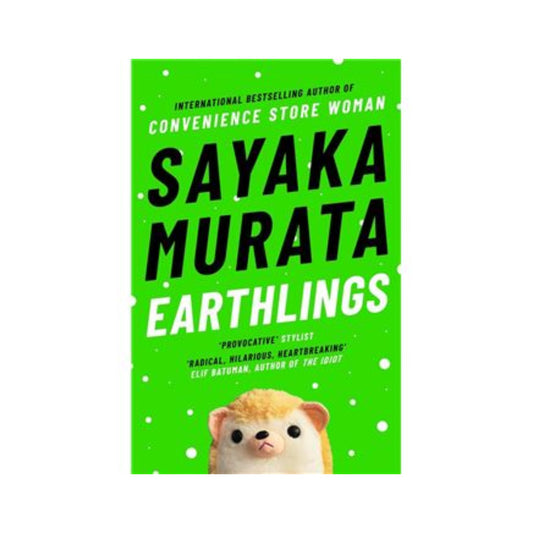 Earthlings by Sayaka Murata