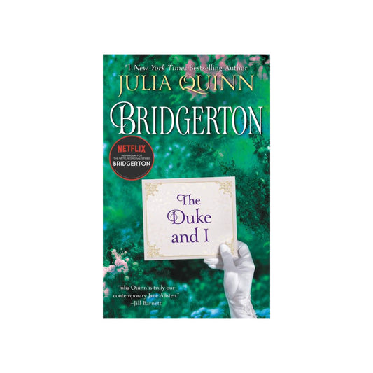 The Duke and I (Bridgertons #1) by Julia Quinn (Paperback)