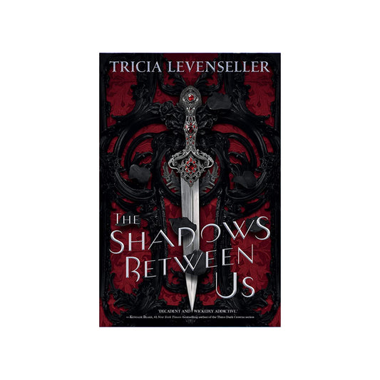 The Shadows Between Us by Tricia Levenseller (SIGNED) (Hardcover)