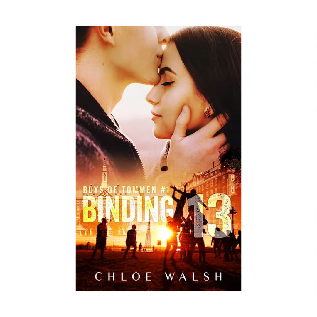 Binding 13 (Boys of Tommen, #1) by Chloe Walsh