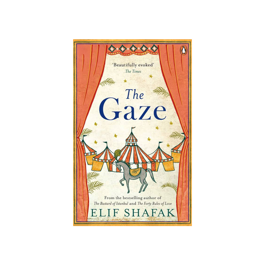 The Gaze by Elif Shafak (Paperback)