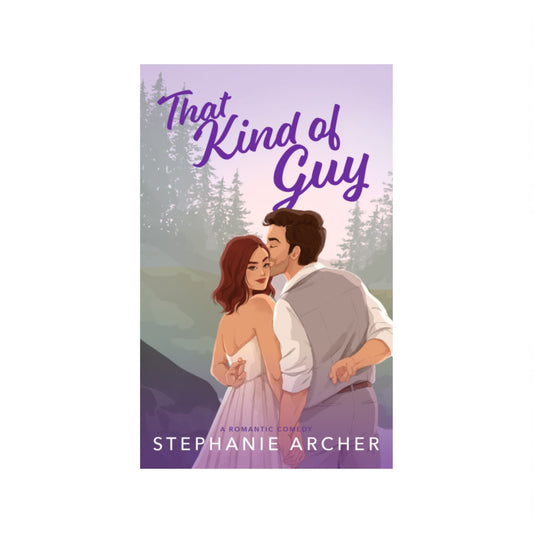 That Kind of Guy (Queen's Cove, #1) by Stephanie Archer