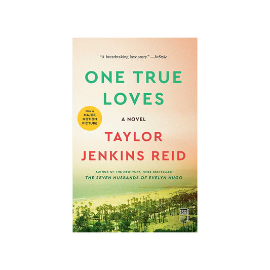 One True Loves by Taylor Jenkins Reid