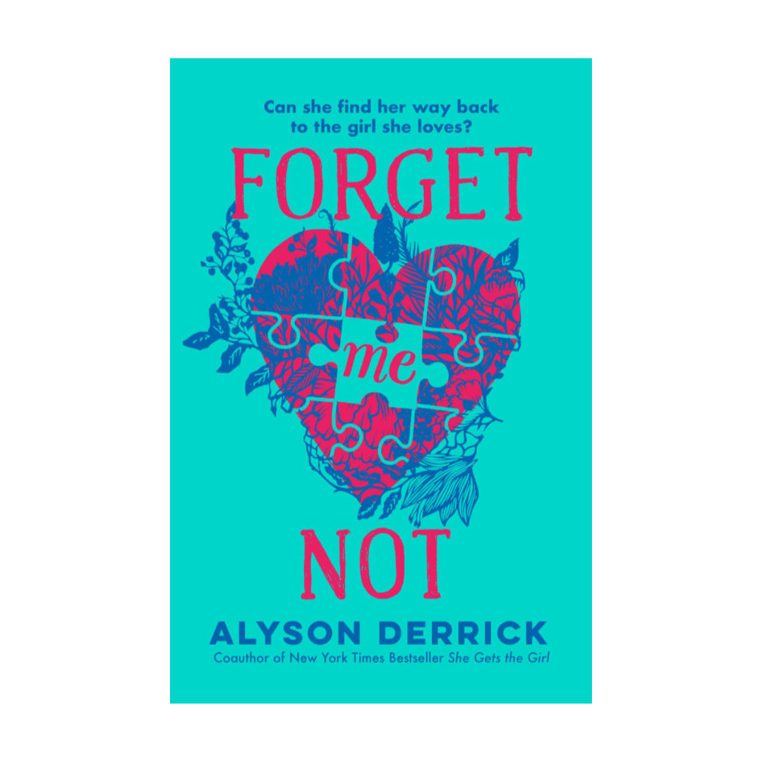 Forget Me Not by Alyson Derrick