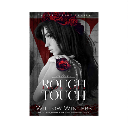 Rough Touch (Valetti Crime Family #3) by Willow Winters