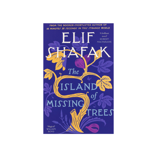 The Island of Missing Trees by Elif Shafak (Paperback)