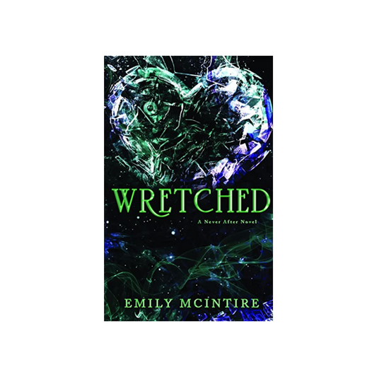 Wretched (Never After #3) by Emily McIntire