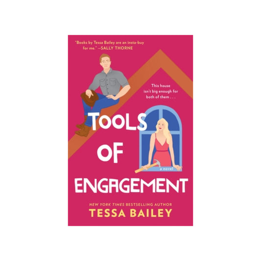 Tools of Engagement (Hot & Hammered, #3) by Tessa Bailey