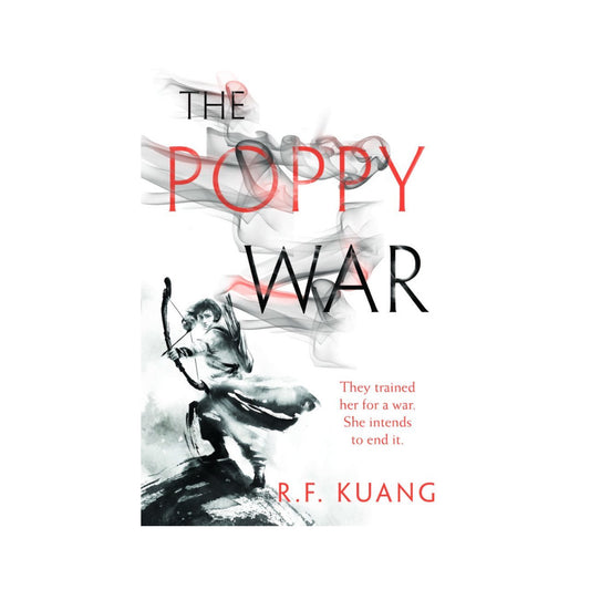 The Poppy War (The Poppy War #1) by RF Kuang