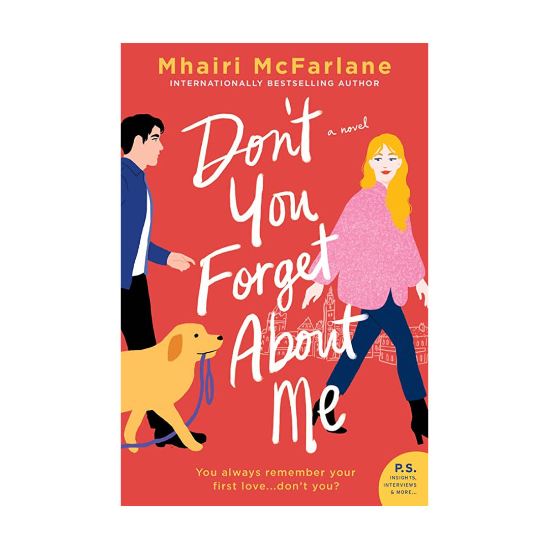 Don't You Forget about Me by Mhairi McFarlane