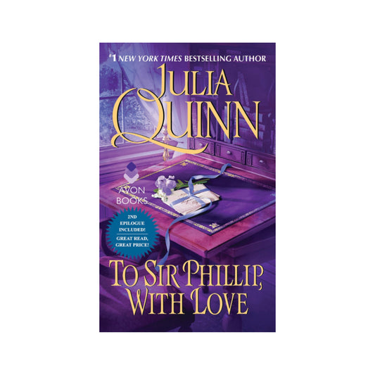 To Sir Phillip, With Love (Bridgertons #5) by Julia Quinn