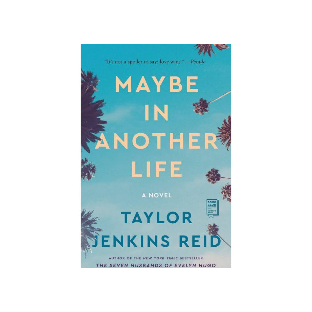 Maybe in Another Life by Taylor Jenkins Reid