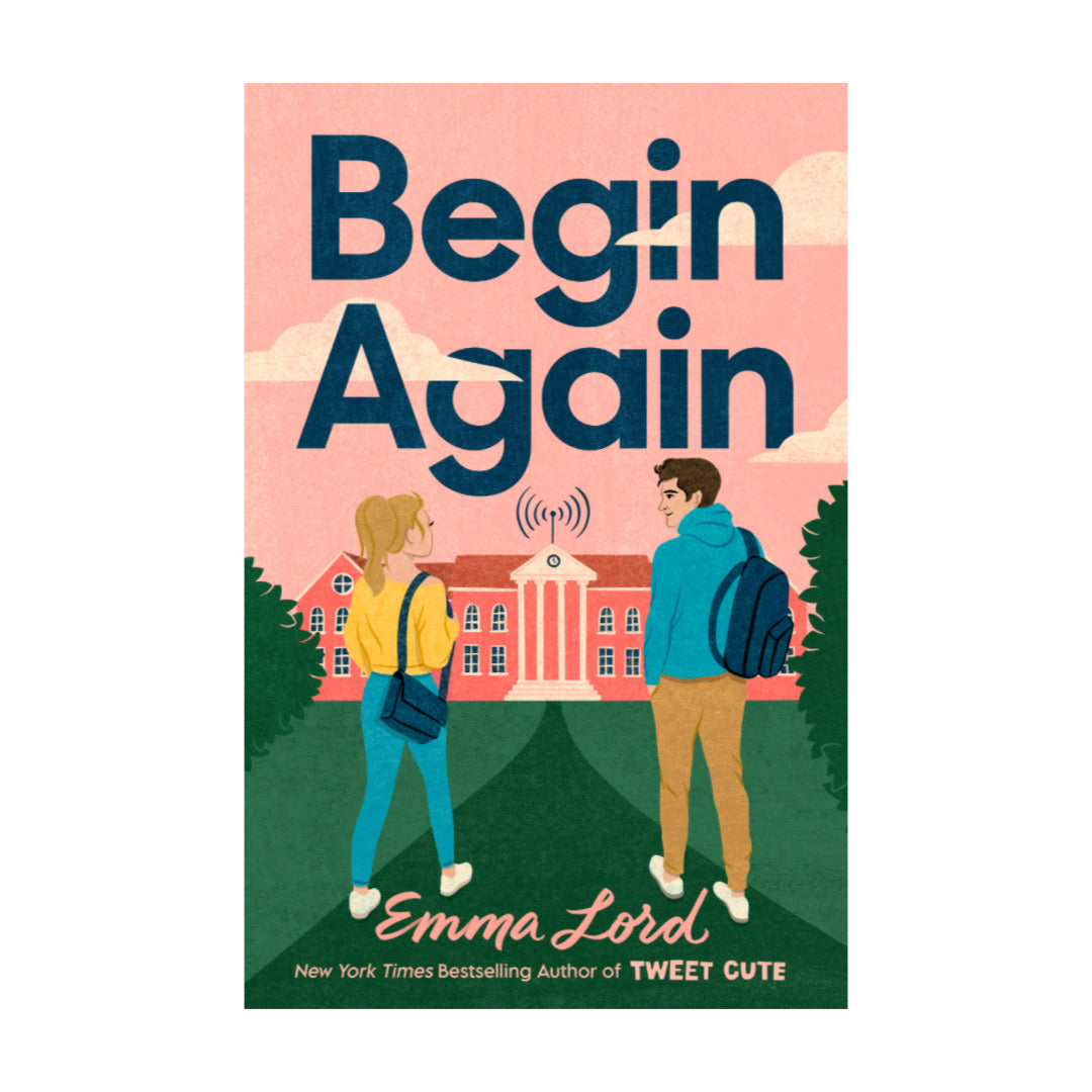 Begin Again by Emma Lord