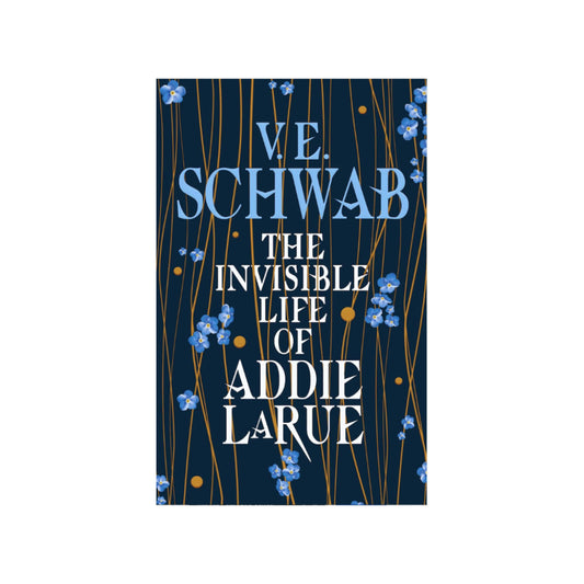 The Invisible Life of Addie LaRue by VE Schwab