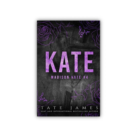 Kate (Madison Kate, #4) by Tate James