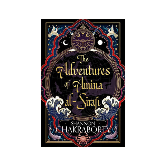 The Adventures of Amina Al-Sirafi by Shannon Chakraborty