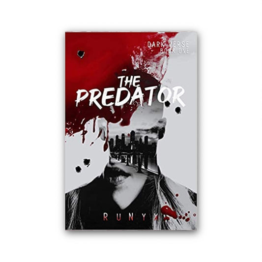 The Predator (Dark Verse #1) by Runyx