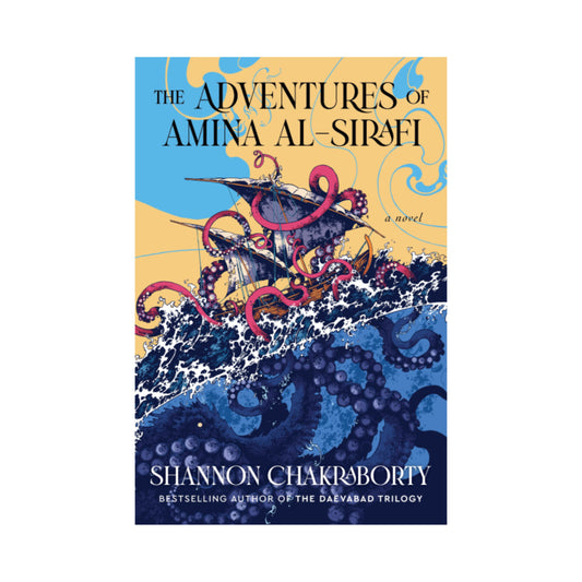 The Adventures of Amina Al-Sirafi by Shannon Chakraborty