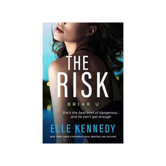 The Risk (Briar U #2) by Elle Kennedy (Paperback)