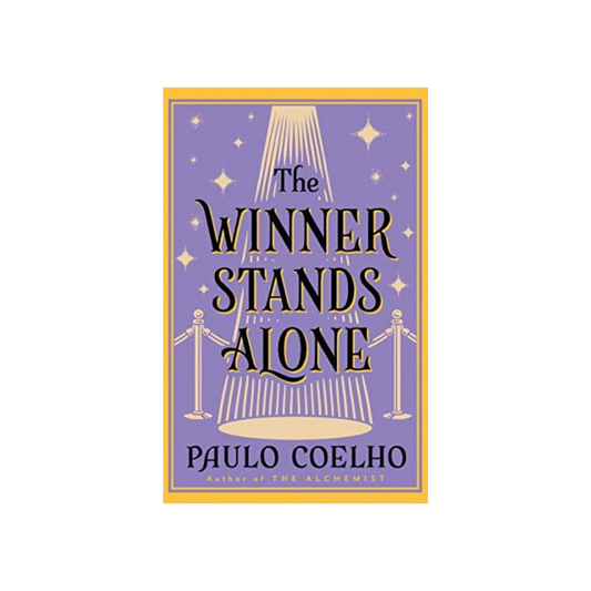 The Winner Stands Alone by Paulo Coelho- Paperback