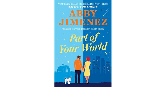 Part of Your World by Abby Jimenez (Paperback)