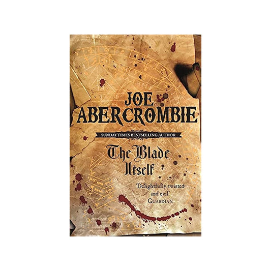 The Blade Itself (The First Law, #1) by Joe Abercrombie