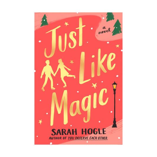 Just like Magic by Sarah Hogle