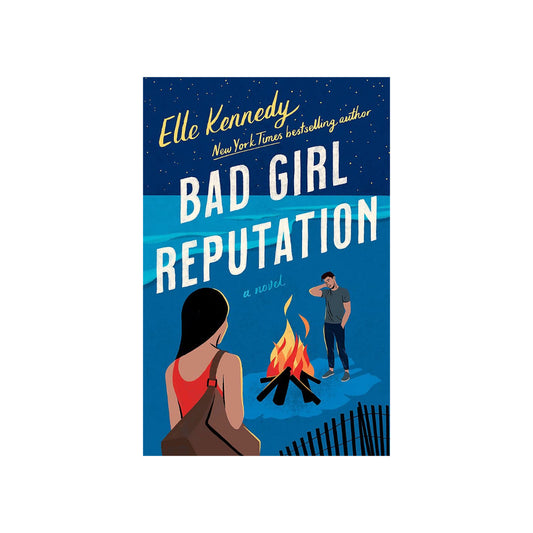 Bad Girl Reputation (Avalon Bay, 2) by Elle Kennedy