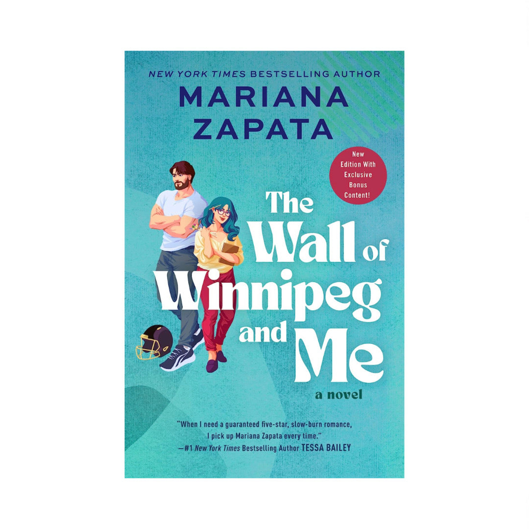 The Wall of Winnipeg and Me by Mariana Zapata