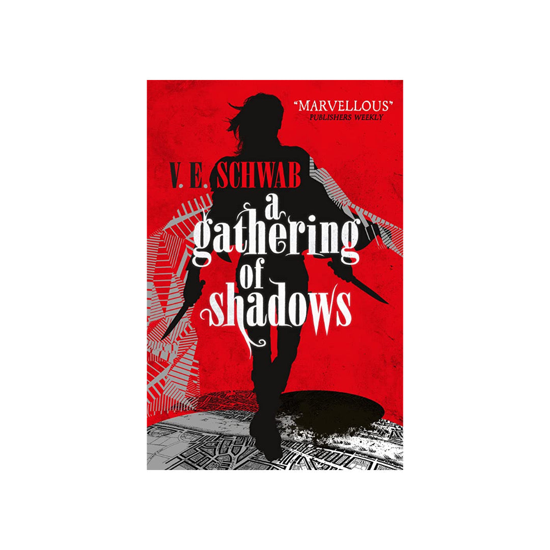 A Gathering of Shadows (Shades of Magic #3) V.E. Schwab