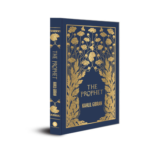 The Prophet by Kahlil Gibran (Deluxe Edition)
