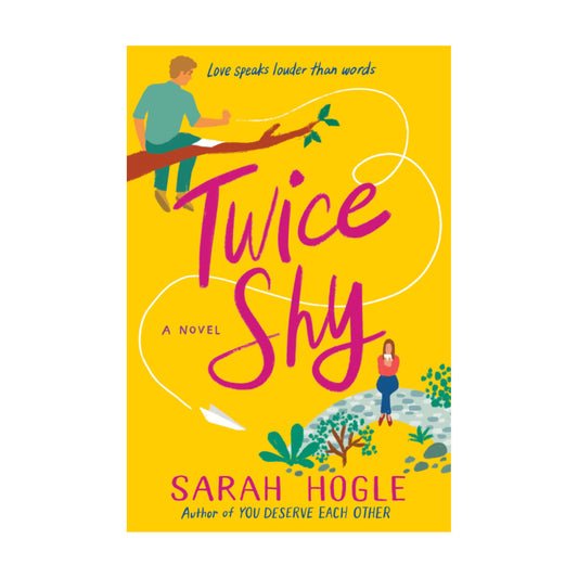 Twice Shy by Sarah Hogle