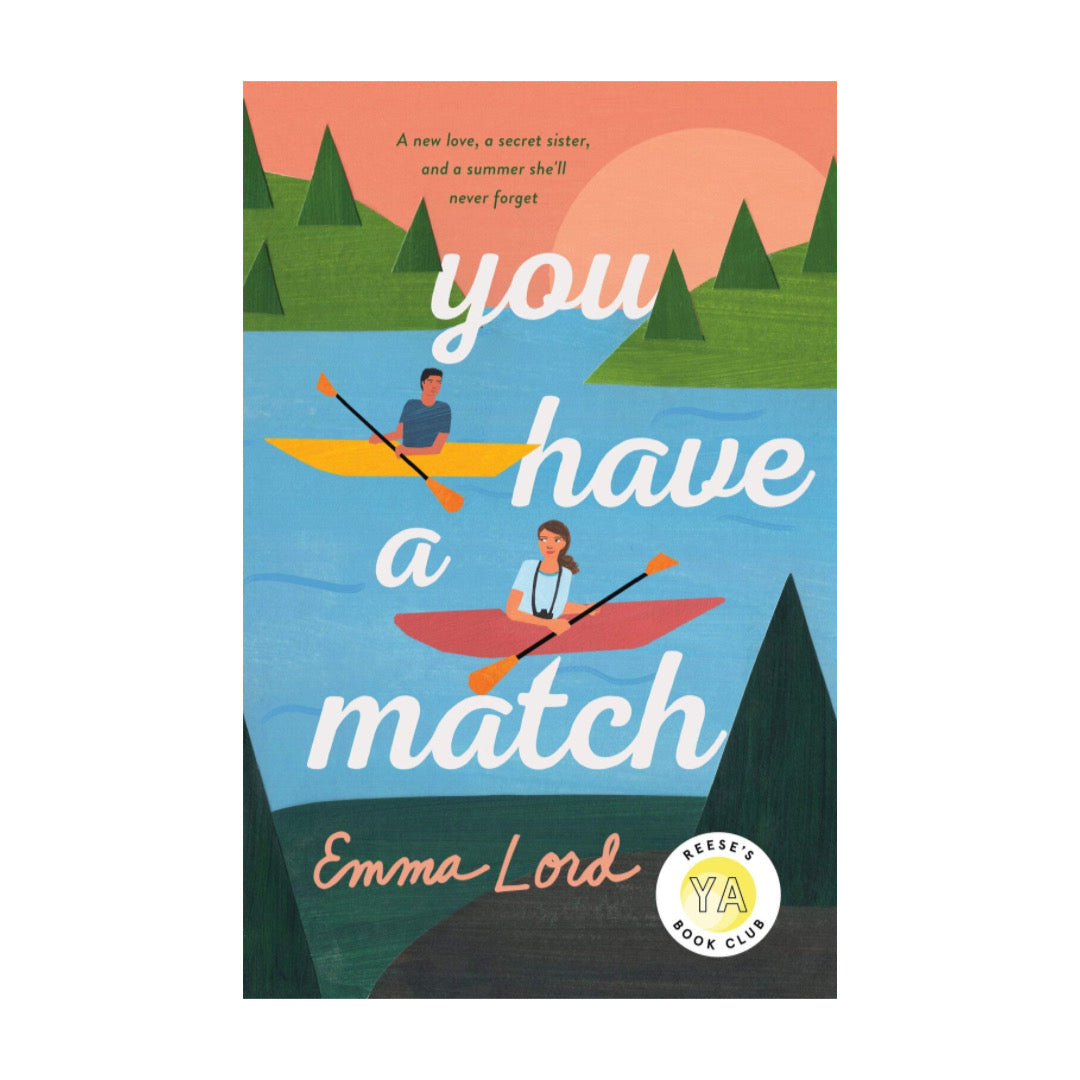 You Have a Match by Emma Lord