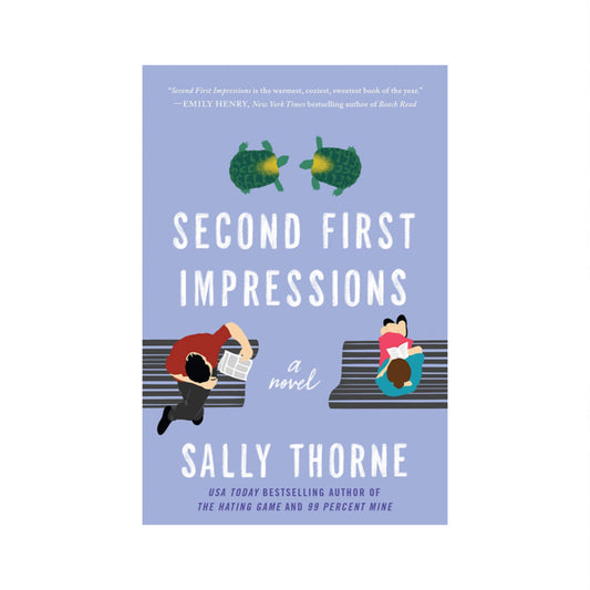 Second First Impressions by Sally Thorne