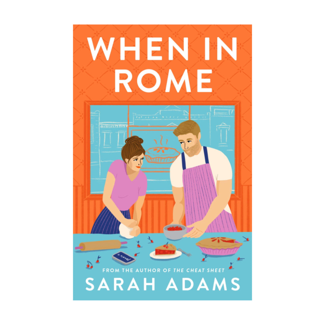 When in Rome by Sarah Adams