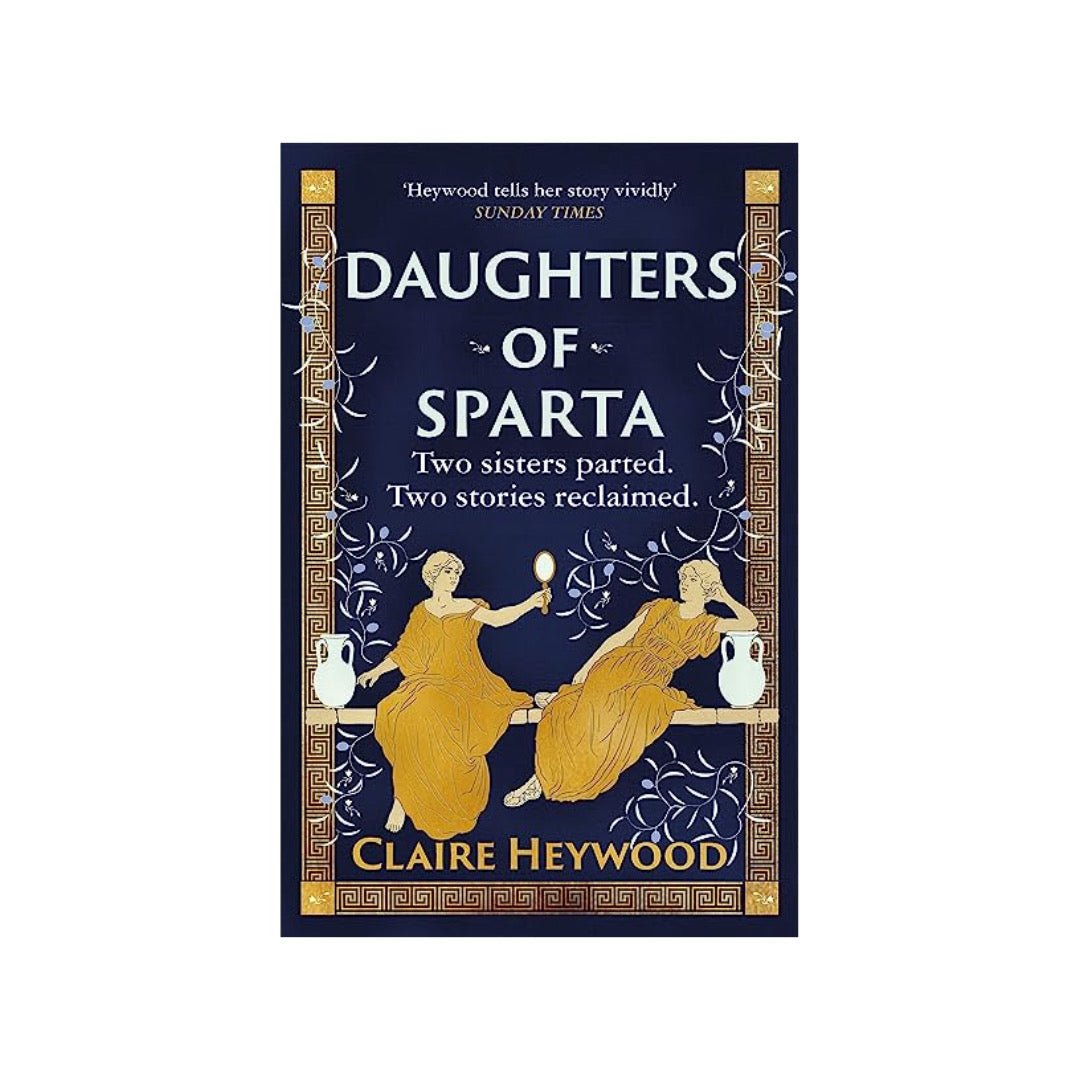 Daughters of Sparta by Claire Heywood