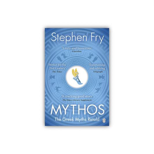 Mythos: The Greek Myths Retold by Stephen Fry