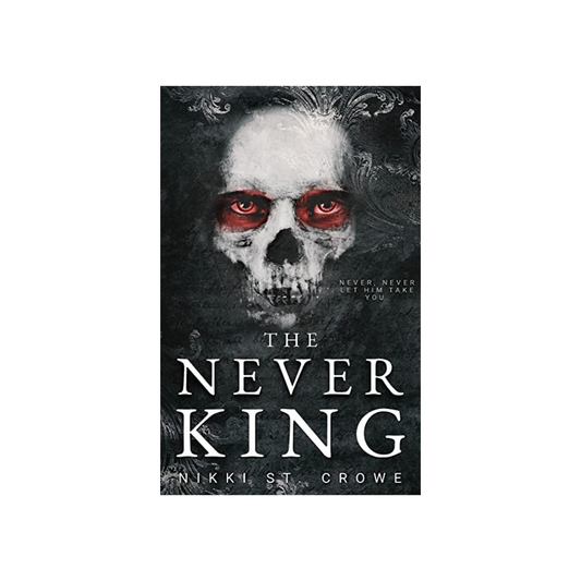 The Never King (Vicious Lost Boys) by Nikki St Crowe (Paperback)