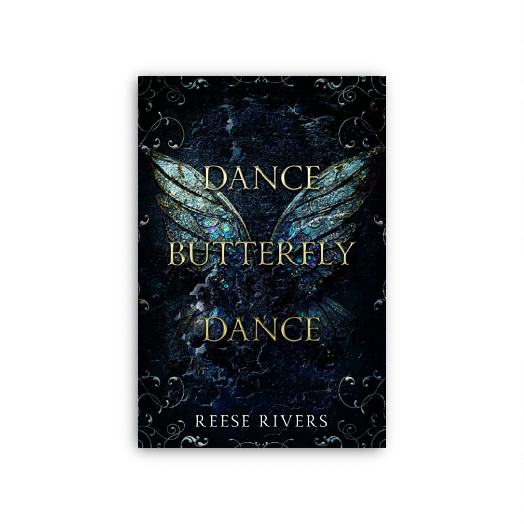 Dance Butterfly Dance by Reese Rivers