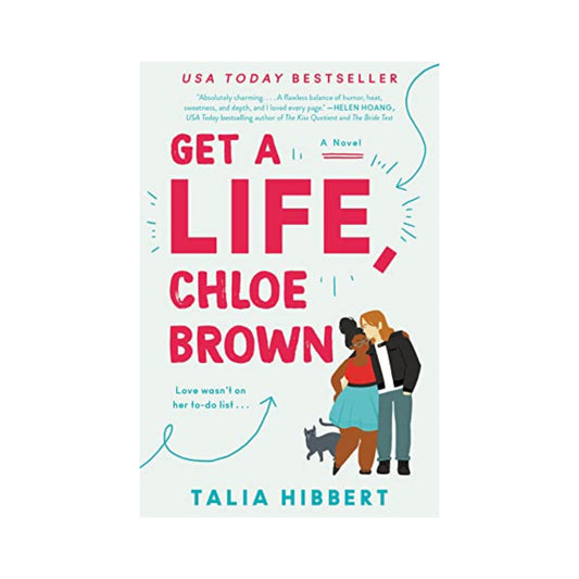 Get A Life, Chloe Brown by Talia Hibbert