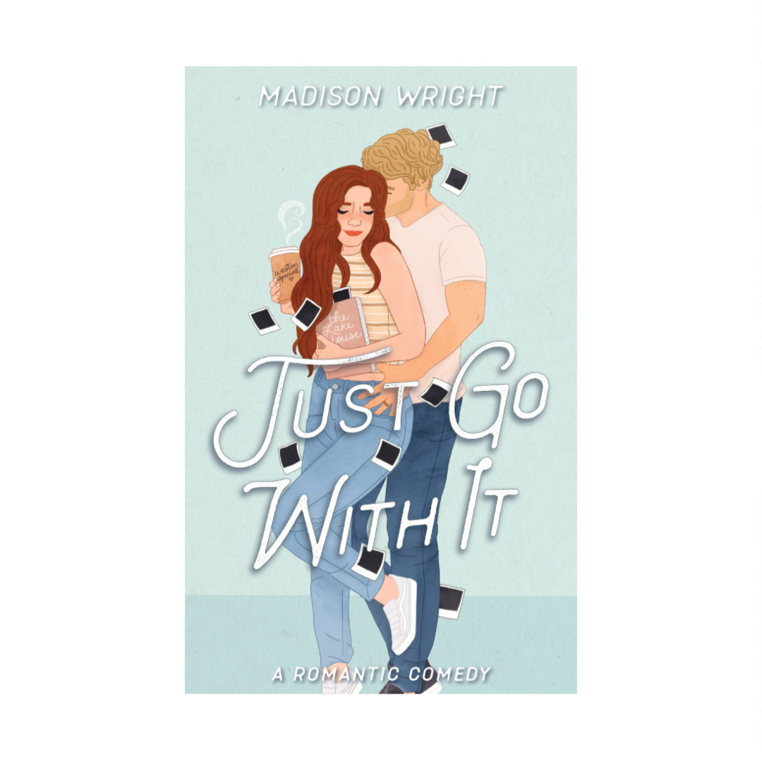 Just Go With It (Nashville is Calling #1) by Madison Wright