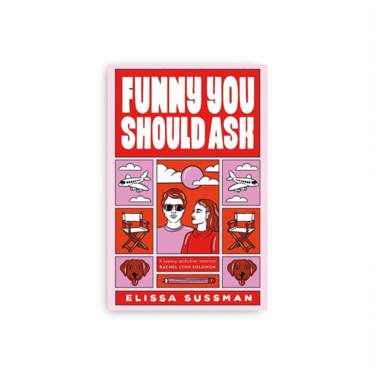 Funny you should ask by Elissa Sussman