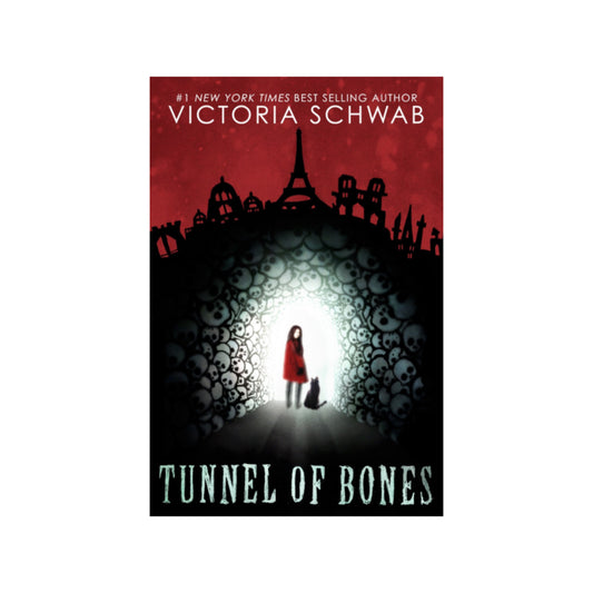 Tunnel of Bones (City of Ghosts #2) by VE Schwab