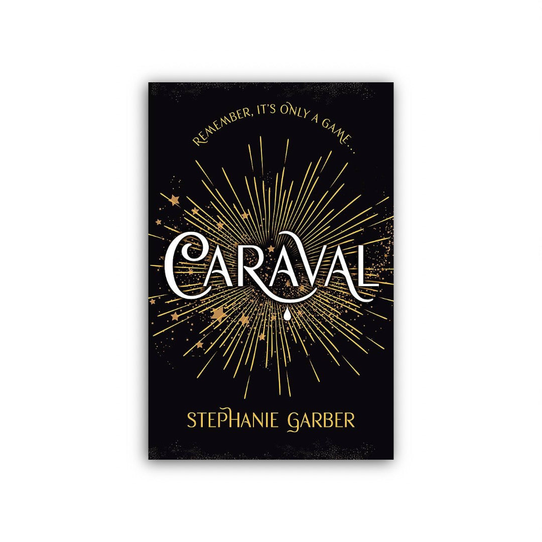 Caraval (Caraval #1) by Stephanie Garber