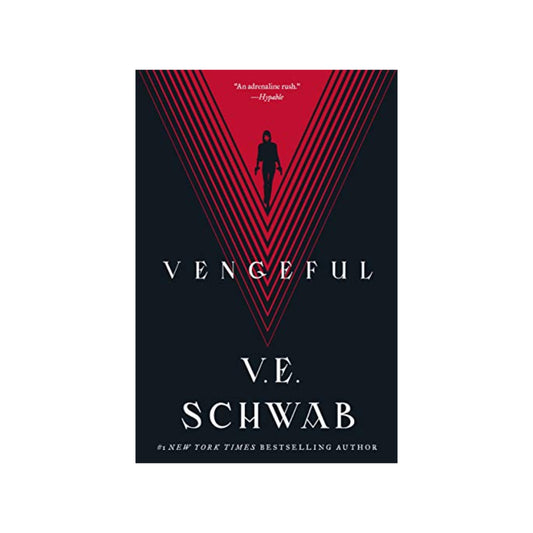 Vengeful (The Villains #2) by V.E. Schwab (2nd Edition)