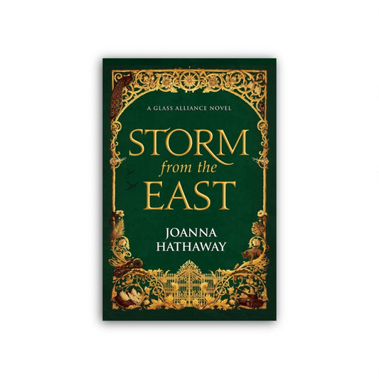 Storm from the East (Glass Alliance, #2) by Joanna Hathaway