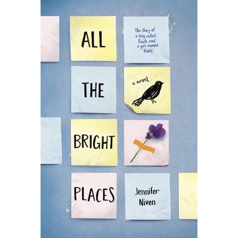 All Bright of Places by Jennifer Niven