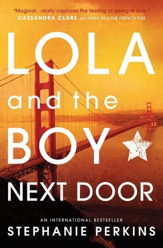 Lola and the Boy Next Door by Stephanie Perkins (paperback)