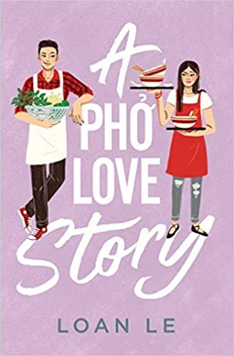 Pho Love Story by Loan Le (paperback)